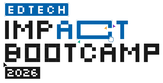 EdTech Impact Bootcamp